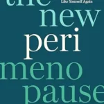 خرید و دانلود نسخه کامل کتاب زبان اصلی The New Perimenopause: An Evidence-Based Guide to Surviving the Zone of Chaos and Feeling Like Yourself Again | دانلود کتاب خارجی