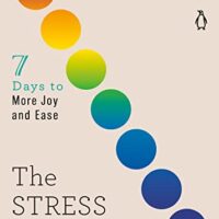 خرید و دانلود نسخه کامل کتاب زبان اصلی The Stress Prescription: Seven Days to More Joy and Ease (The Seven Days Series Book 3) Kindle Edition | دانلود کتاب خارجی