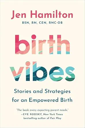 خرید و دانلود نسخه کامل کتاب زبان اصلی Birth Vibes: Stories and Strategies for an Empowered Birth | دانلود کتاب خارجی_6adaf1269a48a.webp خرید و دانلود نسخه کامل کتاب زبان اصلی Birth Vibes: Stories and Strategies for an Empowered Birth | دانلود کتاب خارجی