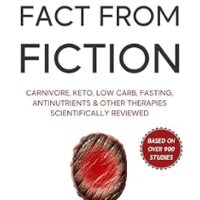 خرید و دانلود نسخه کامل کتاب زبان اصلی Separating Fact From Fiction: Carnivore, Keto, Low Carb, Fasting, Antinutrients & Other Therapies Scientifically Reviewed | دانلود کتاب خارجی