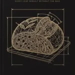 خرید و دانلود نسخه کامل کتاب زبان اصلی The Baker’s Guide to the Galaxy: Six Years in a Bakery, Every Loaf Rebuilt Without the Bag | دانلود کتاب خارجی