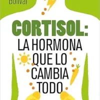 خرید و دانلود نسخه کامل کتاب زبان اصلی Cortisol: la hormona que lo cambia todo (Spanish Edition) | دانلود کتاب خارجی