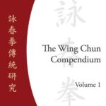 خرید و دانلود نسخه کامل کتاب زبان اصلی The Wing Chun Compendium, Volume One Kindle Edition | دانلود کتاب خارجی