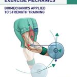 خرید و دانلود نسخه کامل کتاب زبان اصلی FOUNDATIONS OF EXERCISE MECHANICS: Biomechanics applied to Strength Training [Print Replica] Kindle Edition | دانلود کتاب خارجی