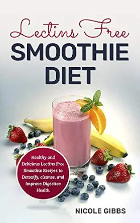 خرید و دانلود نسخه کامل کتاب زبان اصلی Lectins Free Smoothie Diet: Healthy and Delicious Lectins Free Smoothie Recipes to Detoxify, Cleanse, and Improve Digestive Health | دانلود کتاب خارجی_6ad7aa6138c09.webp خرید و دانلود نسخه کامل کتاب زبان اصلی Lectins Free Smoothie Diet: Healthy and Delicious Lectins Free Smoothie Recipes to Detoxify, Cleanse, and Improve Digestive Health | دانلود کتاب خارجی