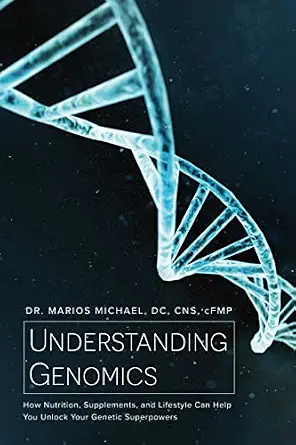 خرید و دانلود نسخه کامل کتاب زبان اصلی Understanding Genomics: How Nutrition, Supplements, and Lifestyle Can Help You Unlock Your Genetic Superpowers | دانلود کتاب خارجی_6ac7504a5ff4d.webp خرید و دانلود نسخه کامل کتاب زبان اصلی Understanding Genomics: How Nutrition, Supplements, and Lifestyle Can Help You Unlock Your Genetic Superpowers | دانلود کتاب خارجی