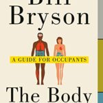 خرید و دانلود نسخه کامل کتاب زبان اصلی The Body: A Guide for Occupants | دانلود کتاب خارجی