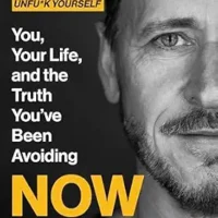 خرید و دانلود نسخه کامل کتاب زبان اصلی Now What?: You, Your Life, and the Truth You’ve Been Avoiding (Unfu*k Yourself series Book 7) | دانلود کتاب خارجی