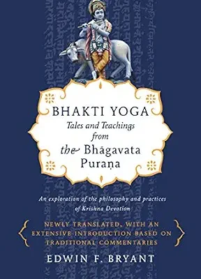 خرید و دانلود نسخه کامل کتاب زبان اصلی Bhakti Yoga: Tales and Teachings from the Bhagavata Purana | دانلود کتاب خارجی