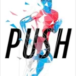 خرید و دانلود نسخه کامل کتاب زبان اصلی Push: Unlock the Science of Fitness Motivation to Embrace Health and Longevity | دانلود کتاب خارجی