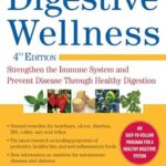 خرید و دانلود نسخه کامل کتاب زبان اصلی Digestive Wellness: Strengthen the Immune System and Prevent Disease Through Healthy Digestion, Fourth Edition | دانلود کتاب خارجی
