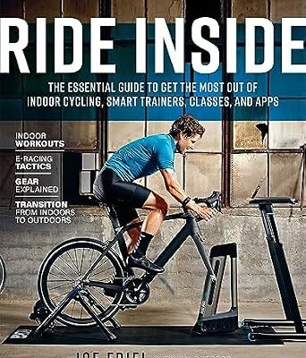 خرید و دانلود نسخه کامل کتاب زبان اصلی Ride Inside: The Essential Guide to Get the Most Out of Indoor Cycling, Smart Trainers, Classes, and Apps | دانلود کتاب خارجی