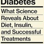خرید و دانلود نسخه کامل کتاب زبان اصلی Rethinking Diabetes: What Science Reveals About Diet, Insulin, and Successful Treatments | دانلود کتاب خارجی