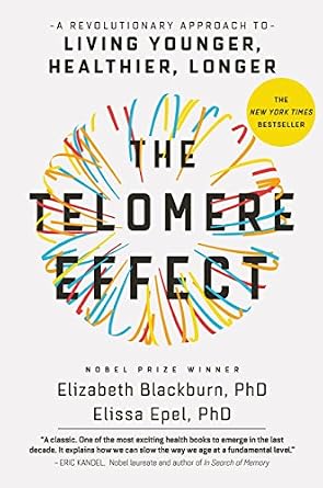 خرید و دانلود نسخه کامل کتاب زبان اصلی The Telomere Effect: A Revolutionary Approach to Living Younger, Healthier, Longer | دانلود کتاب خارجی_6adedbe368bf2.jpeg خرید و دانلود نسخه کامل کتاب زبان اصلی The Telomere Effect: A Revolutionary Approach to Living Younger, Healthier, Longer | دانلود کتاب خارجی