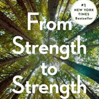 خرید و دانلود نسخه کامل کتاب زبان اصلی From Strength to Strength: Finding Success, Happiness, and Deep Purpose in the Second Half of Life Kindle Edition | دانلود کتاب خارجی