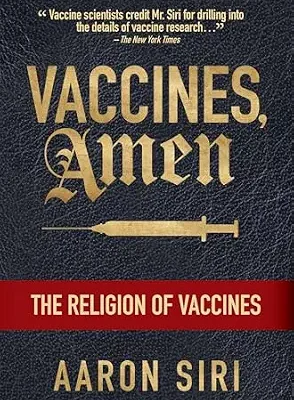 خرید و دانلود نسخه کامل کتاب زبان اصلی Vaccines, Amen: The Religion of Vaccines | دانلود کتاب خارجی