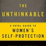 خرید و دانلود نسخه کامل کتاب زبان اصلی Survive the Unthinkable: A Total Guide to Women’s Self-Protection | دانلود کتاب خارجی