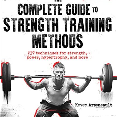 خرید و دانلود نسخه کامل کتاب زبان اصلی The Complete Guide to Strength Training Methods Kindle Edition | دانلود کتاب خارجی