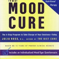 خرید و دانلود نسخه کامل کتاب زبان اصلی The Mood Cure: The 4-Step Program to Take Charge of Your Emotions–Today | دانلود کتاب خارجی