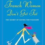 خرید و دانلود نسخه کامل کتاب زبان اصلی French Women Don’t Get Fat | دانلود کتاب خارجی