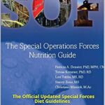خرید و دانلود نسخه کامل کتاب زبان اصلی Special Operations Forces Nutrition Guide: The Official Updated Special Forces Diet Guidelines | دانلود کتاب خارجی