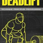 خرید و دانلود نسخه کامل کتاب زبان اصلی Superior Deadlift – Technique, Principles, Programming (“Base Strength” Book #3) | دانلود کتاب خارجی
