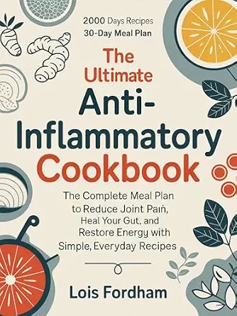 خرید و دانلود نسخه کامل کتاب زبان اصلی The Ultimate Anti-Inflammatory Cookbook: The Complete Meal Plan to Reduce Joint Pain, Heal Your Gut, and Restore Energy with Simple, Everyday Recipes. | دانلود کتاب خارجی_6adf6879d016e.webp خرید و دانلود نسخه کامل کتاب زبان اصلی The Ultimate Anti-Inflammatory Cookbook: The Complete Meal Plan to Reduce Joint Pain, Heal Your Gut, and Restore Energy with Simple, Everyday Recipes. | دانلود کتاب خارجی