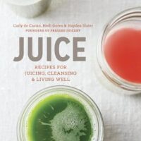 خرید و دانلود نسخه کامل کتاب زبان اصلی Juice: Recipes for Juicing, Cleansing, and Living Well | دانلود کتاب خارجی